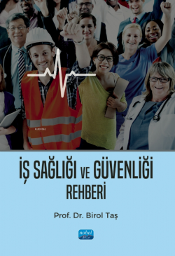 İş Sağlığı ve Güvenliği Rehberi