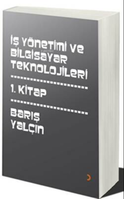 İş Yönetimi ve Bilgisayar Teknolojileri