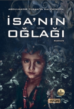 İsa'nın Oğlağı - Abdulkadir Turan | Yeni ve İkinci El Ucuz Kitabın Adr