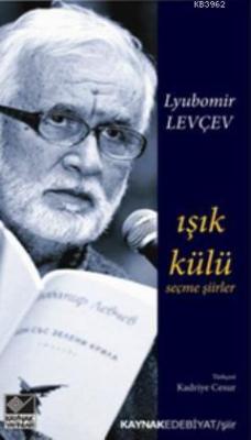 Işık Külü; Seçme Şiirler