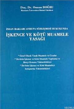 İşkence ve Kötü Muamele Yasağı; İnsan Hakları Avrupa Sözleşmesi Hukukunda