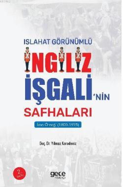 İslahat Görünümlü İngiliz İşgali'nin Safhaları; İran Örneği (1800-1925)