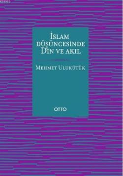 İslam Düşüncesinde Din ve Akıl