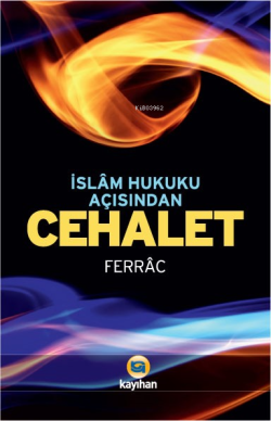 İslâm Hukuku Açısından Cehalet