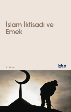 İslam İktisadı ve Emek