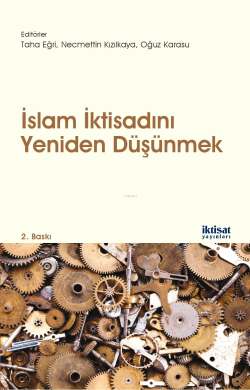 İslam İktisadını Yeniden Düşünmek