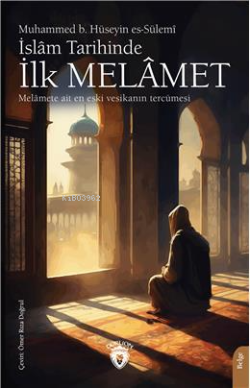 İslam Tarihinde İlk Melamet