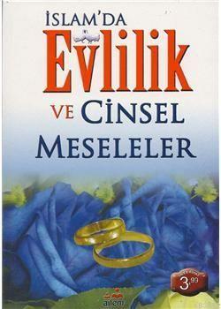 İslam'da Evlilik Ve Cinsel Meseleler