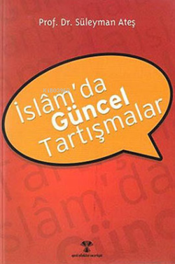 İslam'da Güncel Tartışmalar