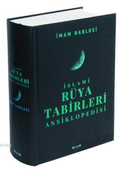 İslami Rüya Tabirleri Ansiklopedisi - İmam Nablusi | Yeni ve İkinci El