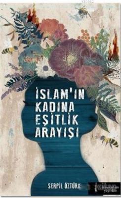 İslam'ın Kadına Eşitlik Arayışı