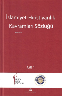 İslamiyet-Hıristiyanlık Kavramları Sözlüğü (2 Cilt)