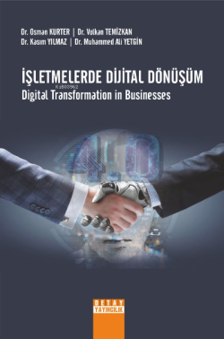 İşletmelerde Dijital Dönüşüm - Digital Transformation in Businesses