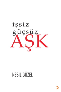 İşsiz Güçsüz Aşk