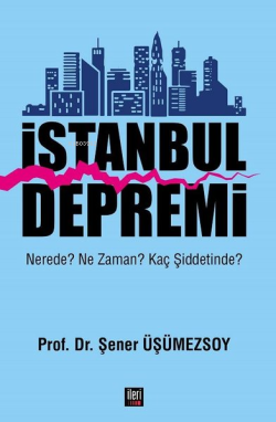 İstanbul Depremi;Nerede? Ne Zaman? Kaç Şiddetinde?