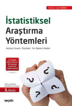 İstatistiksel Araştırma Yöntemleri;Araştırma Tasarımı – Örnekleme – Veri Toplama Teknikleri