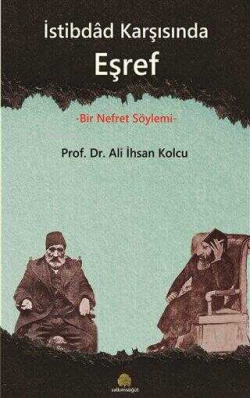 İstibdad Karşısında Eşref - Ali İhsan Kolcu | Yeni ve İkinci El Ucuz K