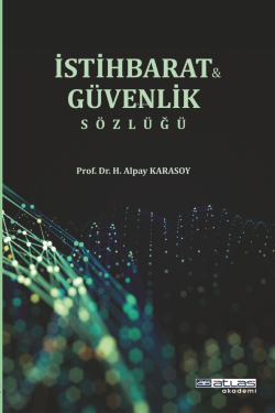 İstihbarat ve Güvenlik Sözlüğü - H. Alpay Karasoy | Yeni ve İkinci El 