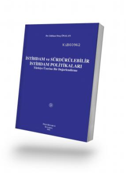 İstihdam ve Sürdürülebilir İstihdam Politikaları