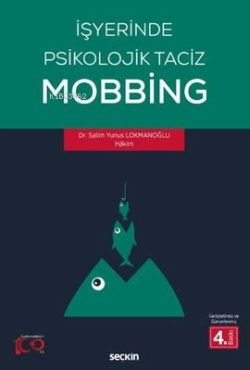 İşyerinde Psikolojik Taciz – Mobbing –