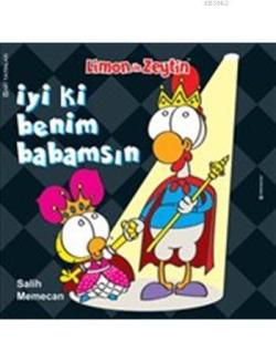 İyi Ki Benim Babamsın; Limon İle Zeytin