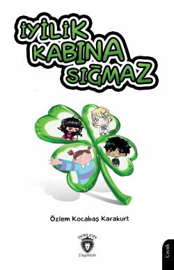 İyilik Kabına Sığmaz - Özlem Kocabaş Karakurt | Yeni ve İkinci El Ucuz