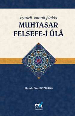 İzmirli İsmail Hakki Muhtasar Felsefe-i Ula