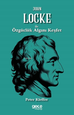 John Locke ile Özgürlük Algını Keşfet