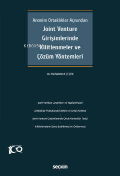 Joint Venture Girişimlerinde Kilitlenmeler ve Çözüm Yöntemleri