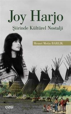 Joy Harjo - Şiirinde Kültürel Nostalji