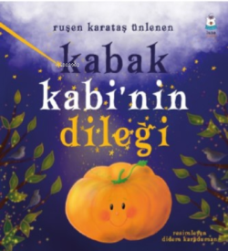 Kabak Kabi’nin Dileği