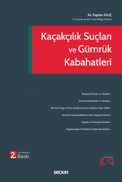 Kaçakçılık Suçları ve Gümrük Kabahatleri