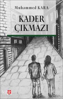 Kader Çıkmazı