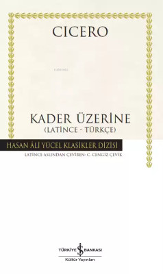 Kader Üzerine (Ciltli); (Latince-Türkçe)