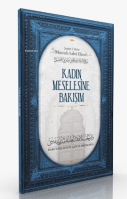 Kadın Meselesine Bakışım