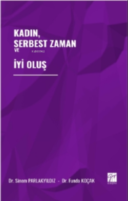 Kadın, Serbest Zaman ve İyi Oluş