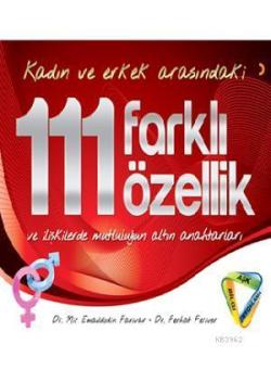 Kadın ve Erkek Arasındaki 111 Farklı Özellik - Mir Emaddodin Farivar |