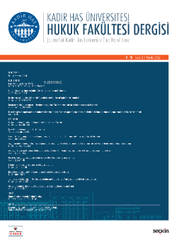 Kadir Has Üniversitesi Hukuk Fakültesi Dergisi Cilt:10 Sayı:2 Aralık 2022