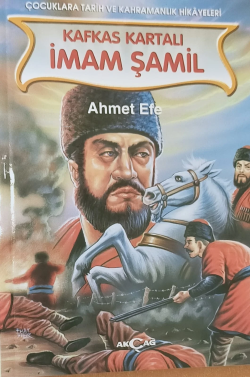 Kafkas Kartalı İmam Şamil - Ahmet Efe | Yeni ve İkinci El Ucuz Kitabın