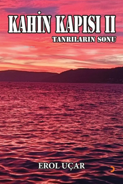 Kahin Kapısı II;Tanrıların Sonu