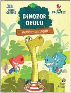 Kahraman Diplo - Dinozor Okulu