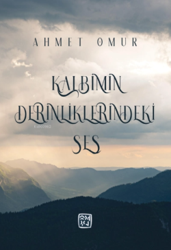 Kalbimin Derinliklerindeki Ses