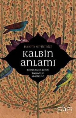 Kalbin Anlamı - Hakim Et-tirmizi | Yeni ve İkinci El Ucuz Kitabın Adre