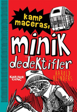 Kamp Macerası;Minik Dedektifler - Harold Bilinders | Yeni ve İkinci El