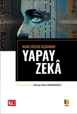 Kamu Düzeni Açısından Yapay Zeka