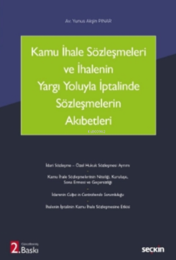 Kamu İhale Sözleşmeleri ve  İhalenin Yargı Yoluyla İptalinde Sözleşmelerin Akıbetleri