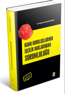 Kamu Kuruluşlarının İşçilik Alacaklarından Sorumluluğu