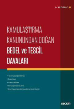 Kamulaştırma Kanunundan Doğan  Bedel ve Tescil Davaları