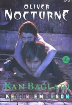 Kan Bağları; Oliver Nocturne 3