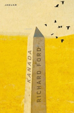 Kanada - Richard Ford | Yeni ve İkinci El Ucuz Kitabın Adresi